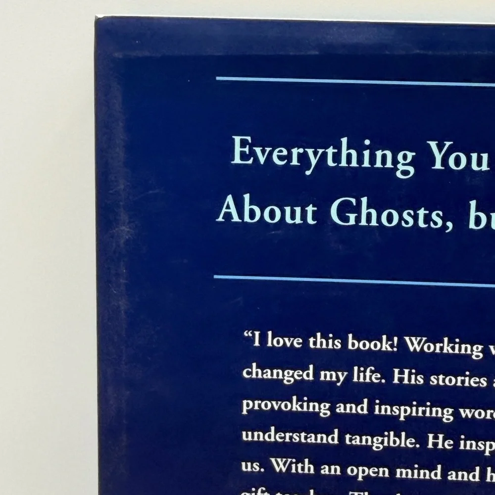 Ghosts Among Us: Uncovering The Truth About The Other Side by James Van Praagh
